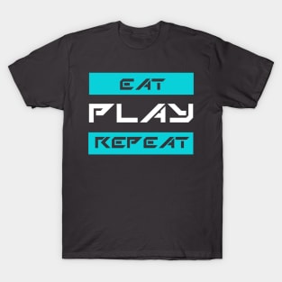 eat play repeat T-Shirt